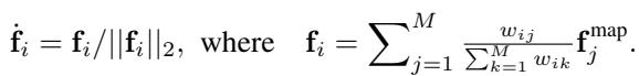 Equation for final feature assignment to a Gaussian.