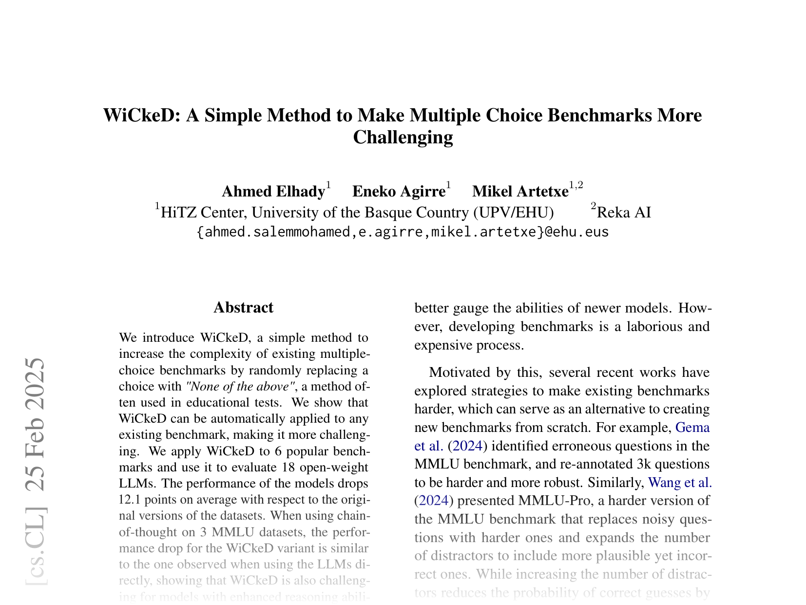 [WiCkeD: A Simple Method to Make Multiple Choice Benchmarks More Challenging 🔗](https://arxiv.org/abs/2502.18316)