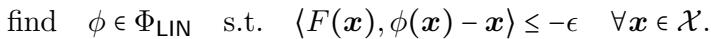 The feasibility problem for finding a linear EVI solution.