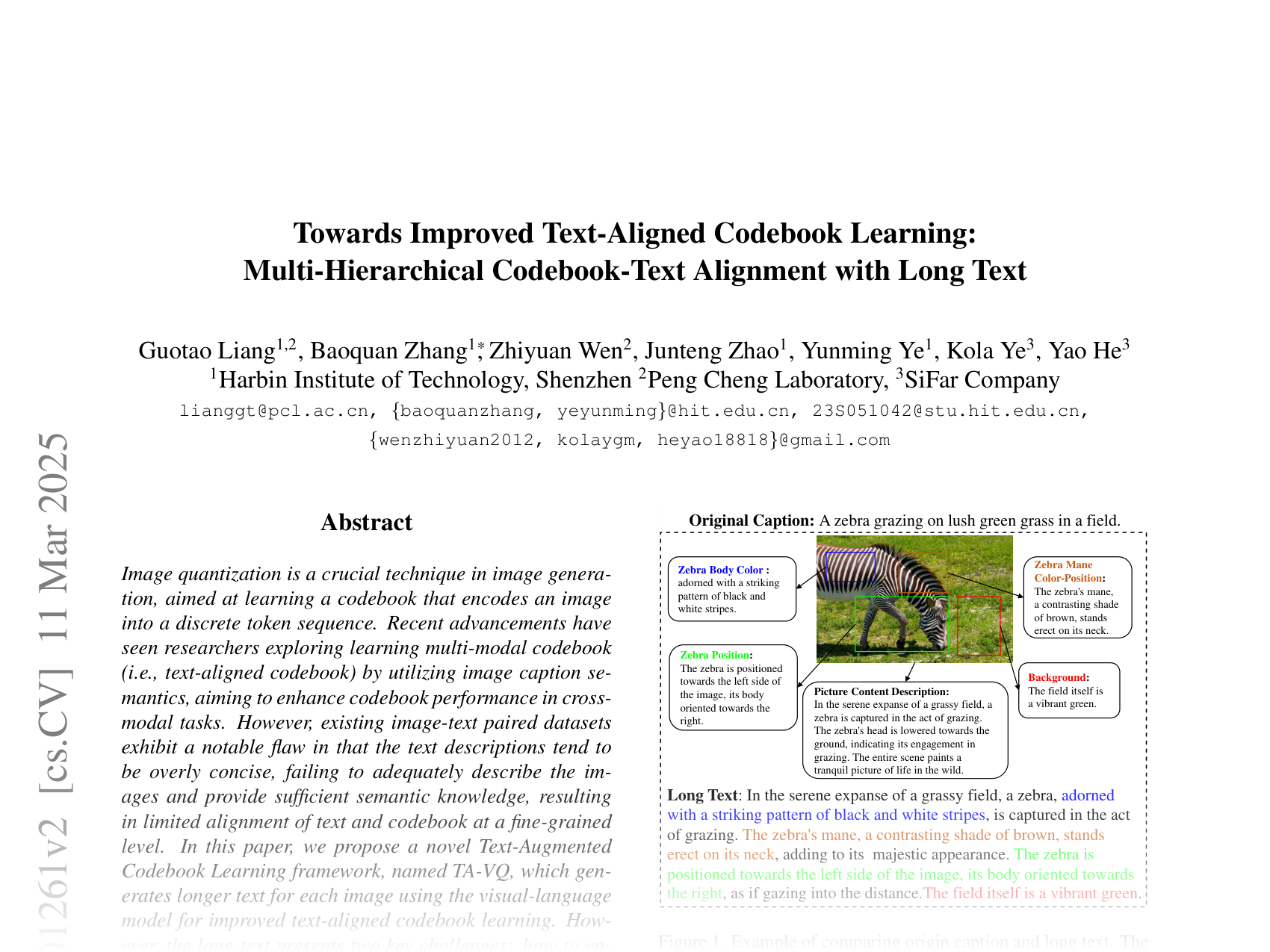 [Towards Improved Text-Aligned Codebook Learning: Multi-Hierarchical Codebook-Text Alignment with Long Text 🔗](https://arxiv.org/abs/2503.01261)