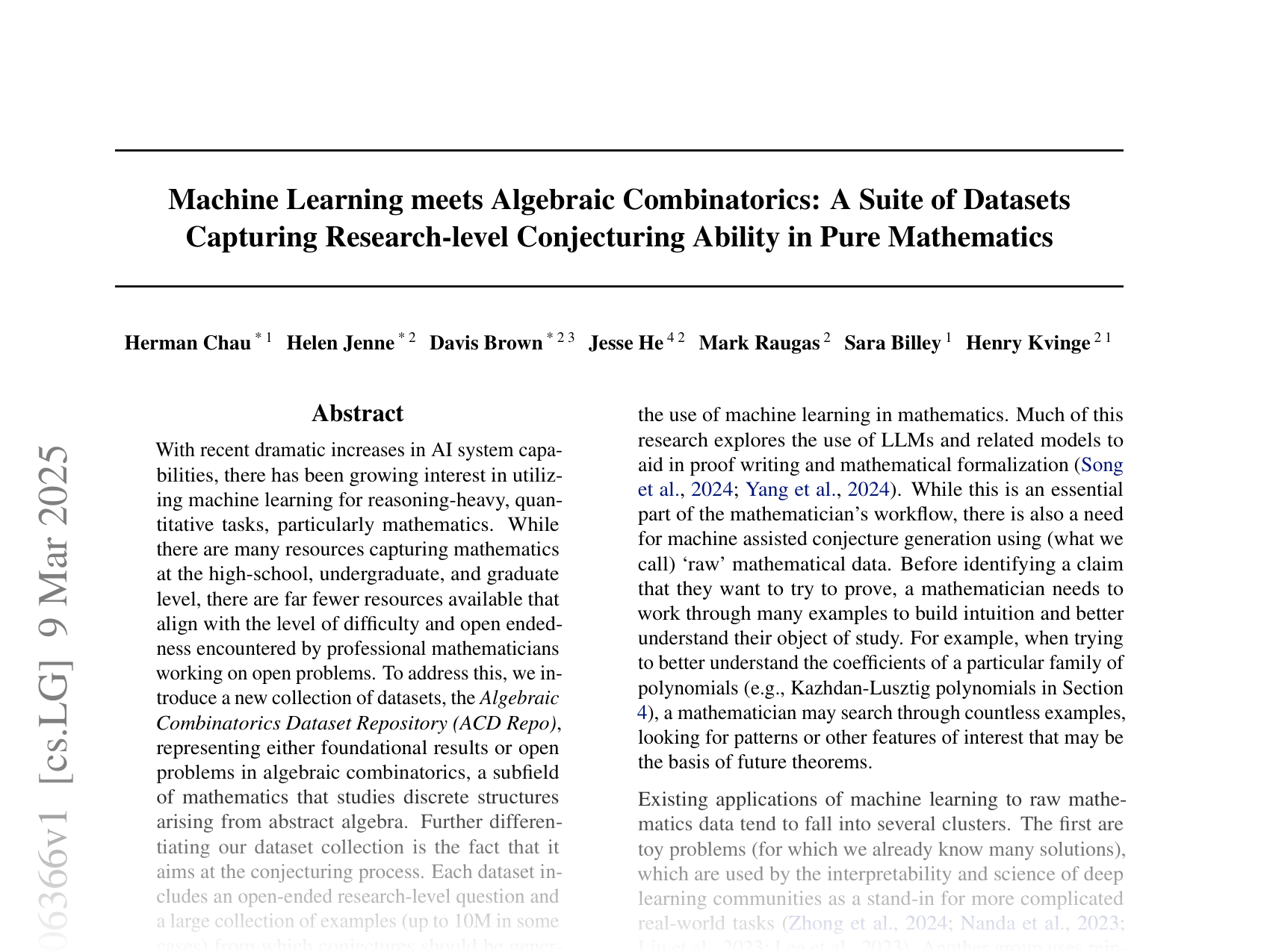 [Machine Learning meets Algebraic Combinatorics: A Suite of Datasets Capturing Research-level Conjecturing Ability in Pure Mathematics 🔗](https://arxiv.org/abs/2503.06366)