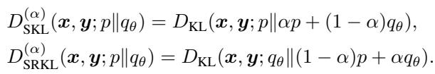 Equations for Skew KL (SKL) and Skew Reverse KL (SRKL).