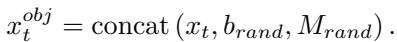 Concatenation input for the object loss using random masks.