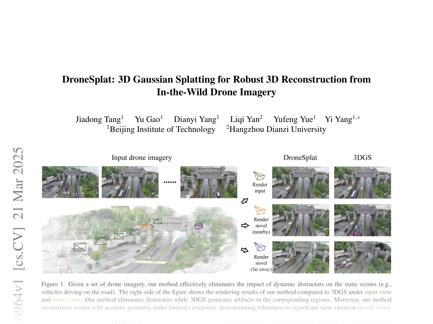 [DroneSplat: 3D Gaussian Splatting for Robust 3D Reconstruction from In-the-Wild Drone Imagery 🔗](https://arxiv.org/abs/2503.16964)