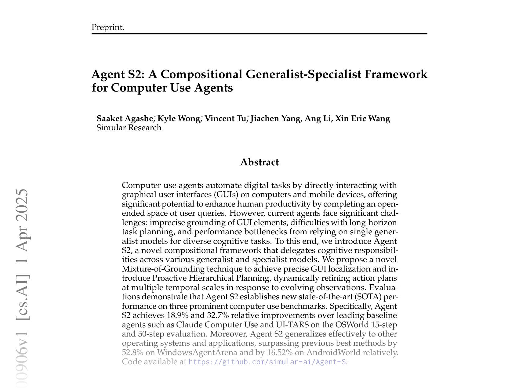 [Agent S2: A Compositional Generalist-Specialist Framework for Computer Use Agents 🔗](https://arxiv.org/abs/2504.00906)