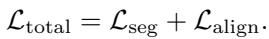 Total loss function combining segmentation and alignment.