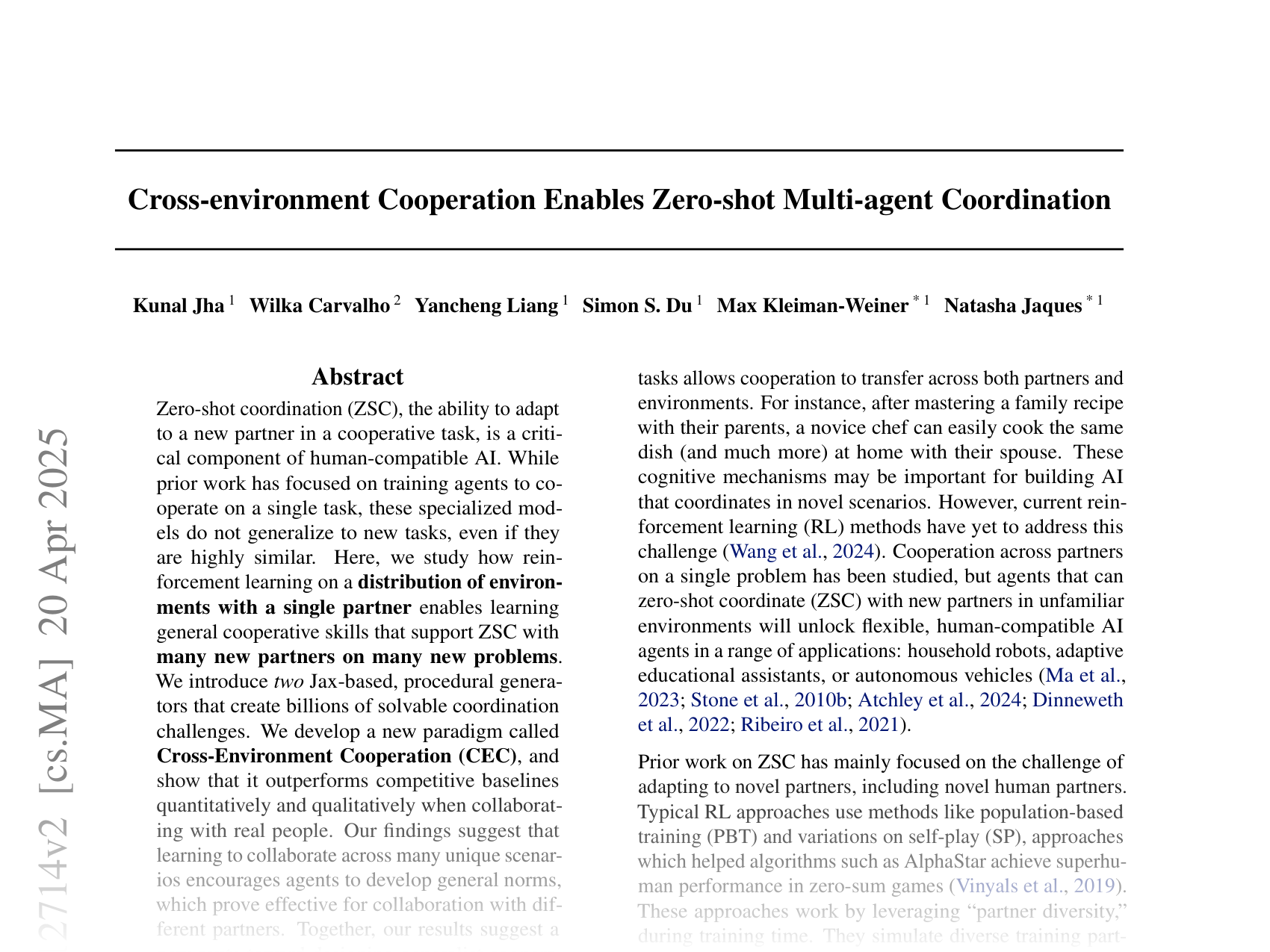 [Cross-environment Cooperation Enables Zero-shot Multi-agent Coordination 🔗](https://arxiv.org/abs/2504.12714)
