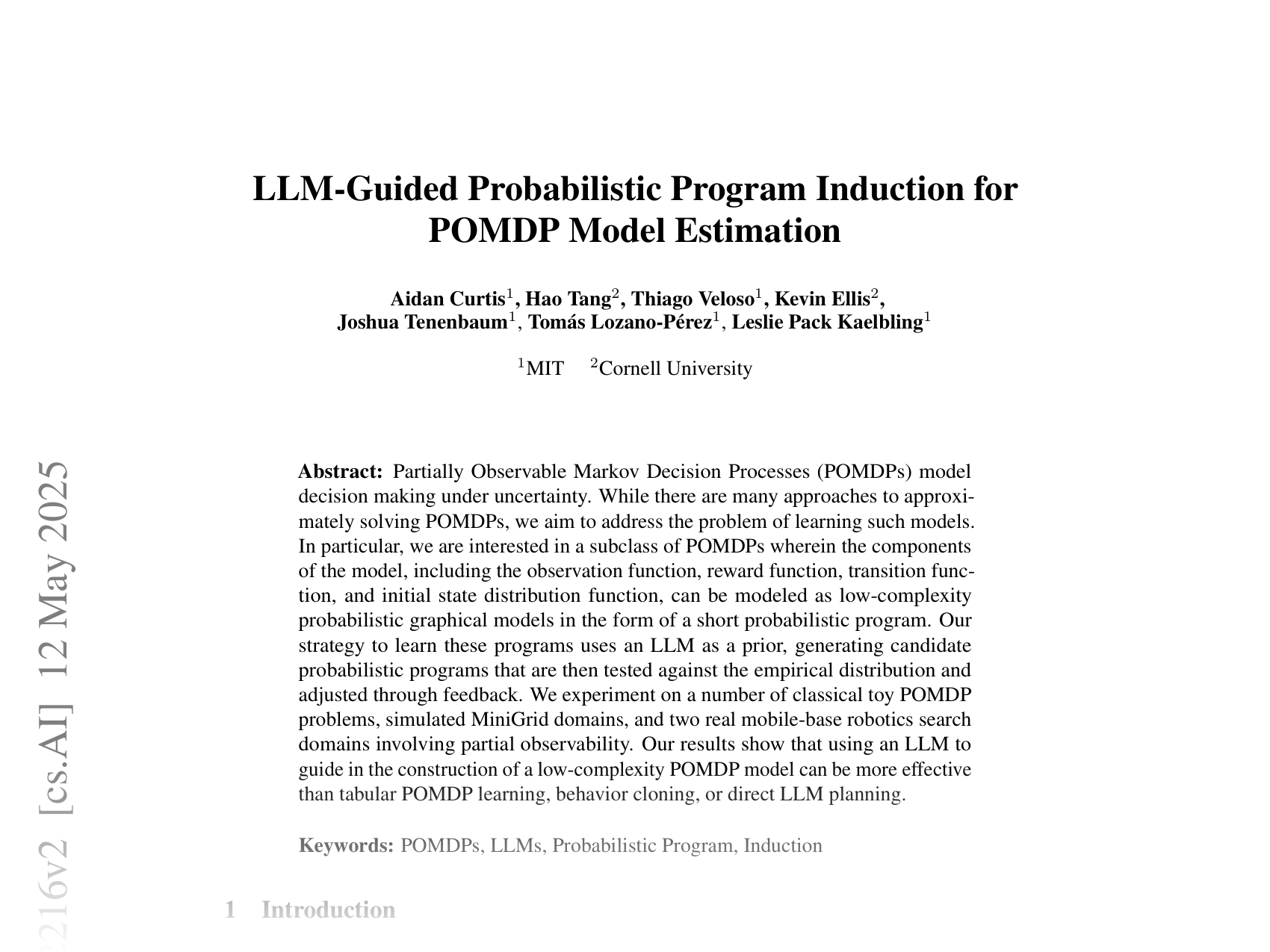 [LLM-Guided Probabilistic Program Induction for POMDP Model Estimation 🔗](https://arxiv.org/abs/2505.02216)