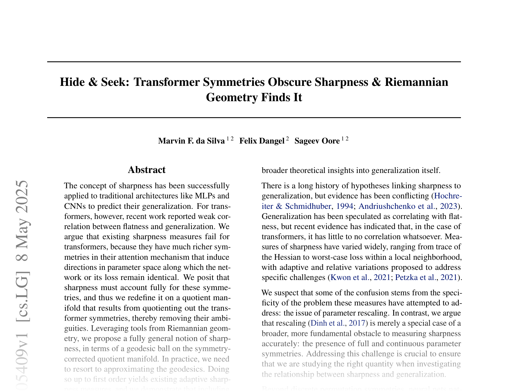 [Hide & Seek: Transformer Symmetries Obscure Sharpness & Riemannian Geometry Finds It 🔗](https://arxiv.org/abs/2505.05409)