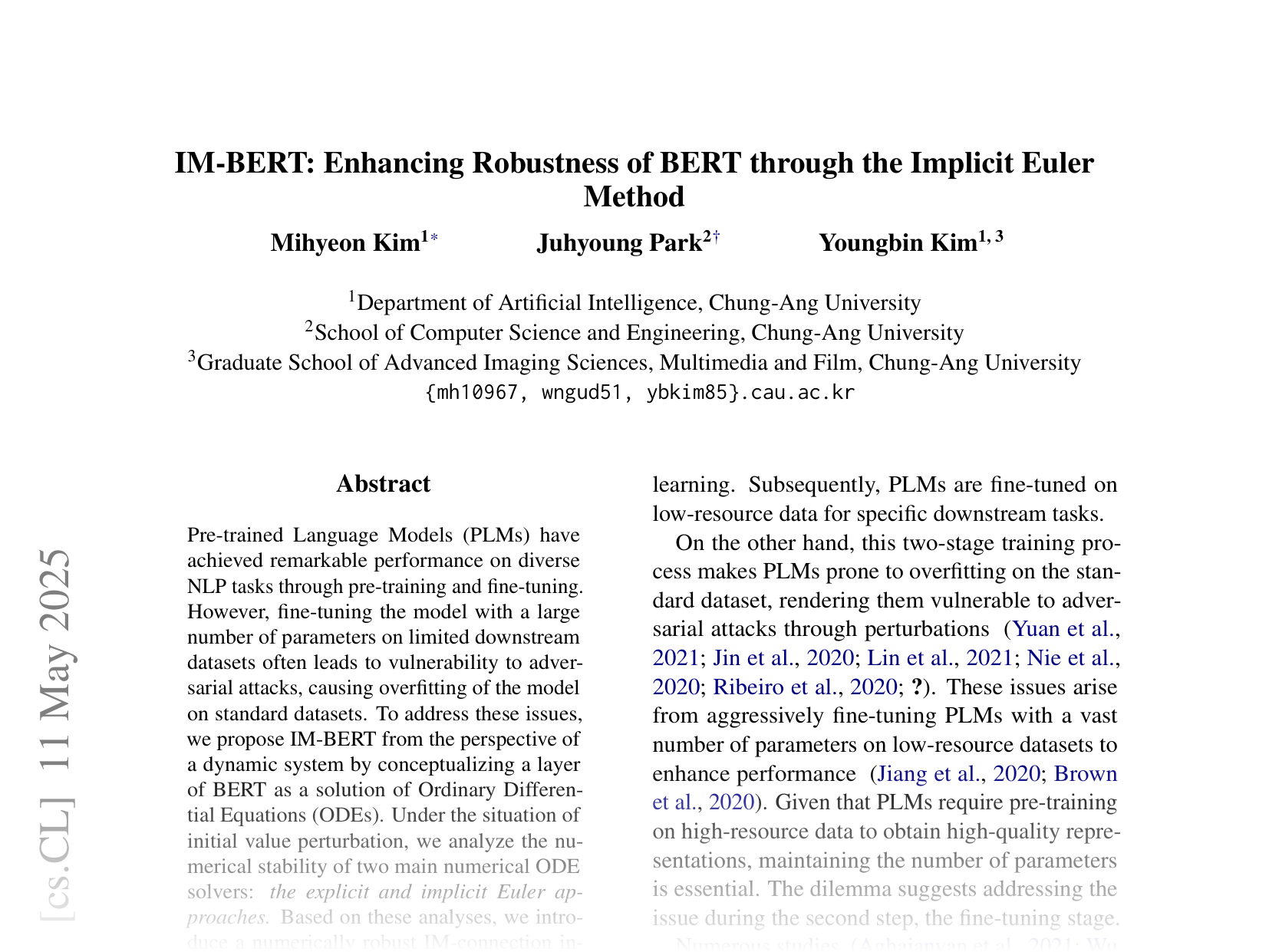 [IM-BERT: Enhancing Robustness of BERT through the Implicit Euler Method 🔗](https://arxiv.org/abs/2505.06889)