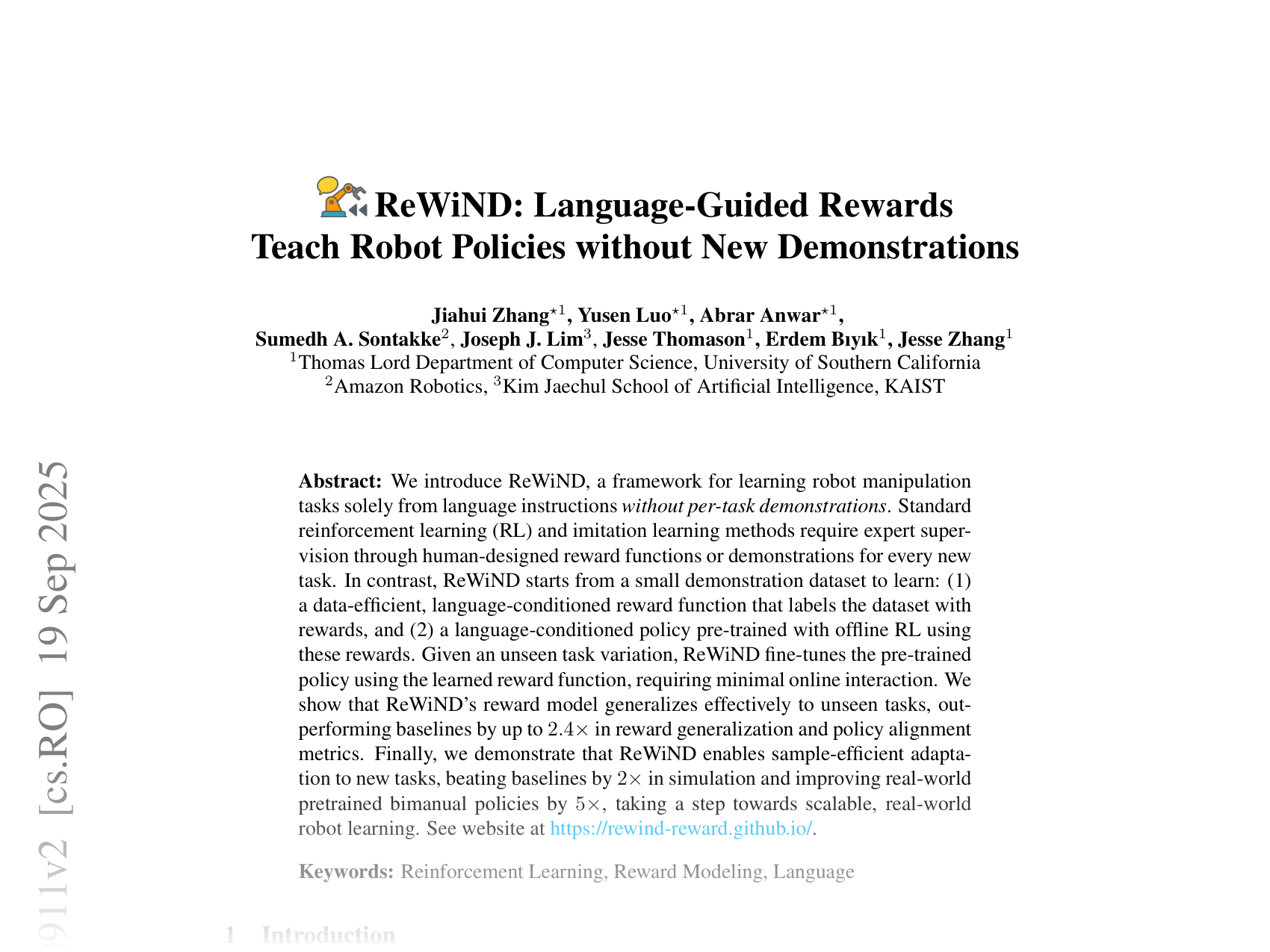 [ReWiND: Language-Guided Rewards Teach Robot Policies without New Demonstrations 🔗](https://arxiv.org/abs/2505.10911)