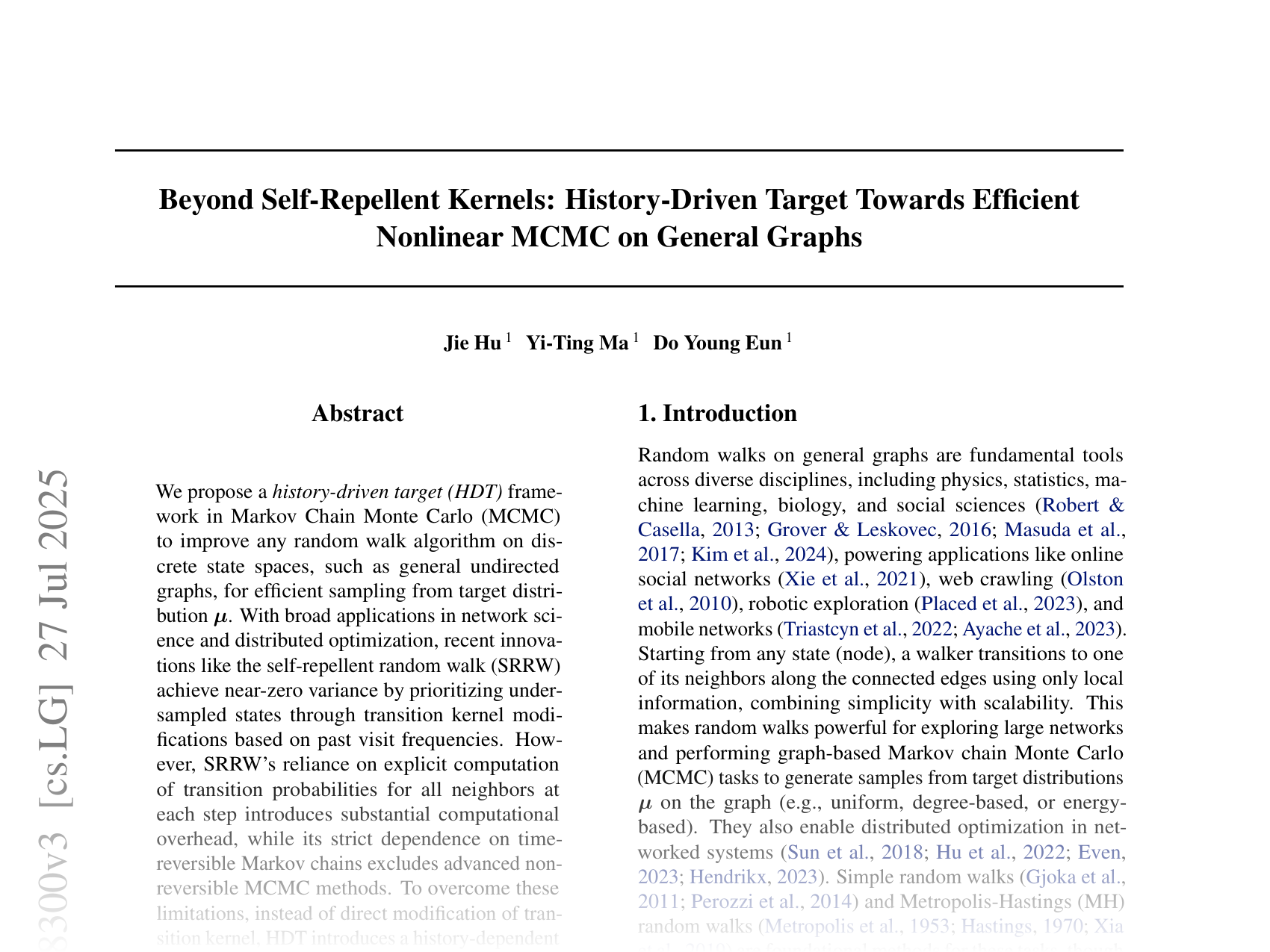 [Beyond Self-Repellent Kernels: History-Driven Target Towards Efficient Nonlinear MCMC on General Graphs 🔗](https://arxiv.org/abs/2505.18300)