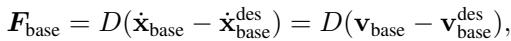 Equation for base force control using velocity.