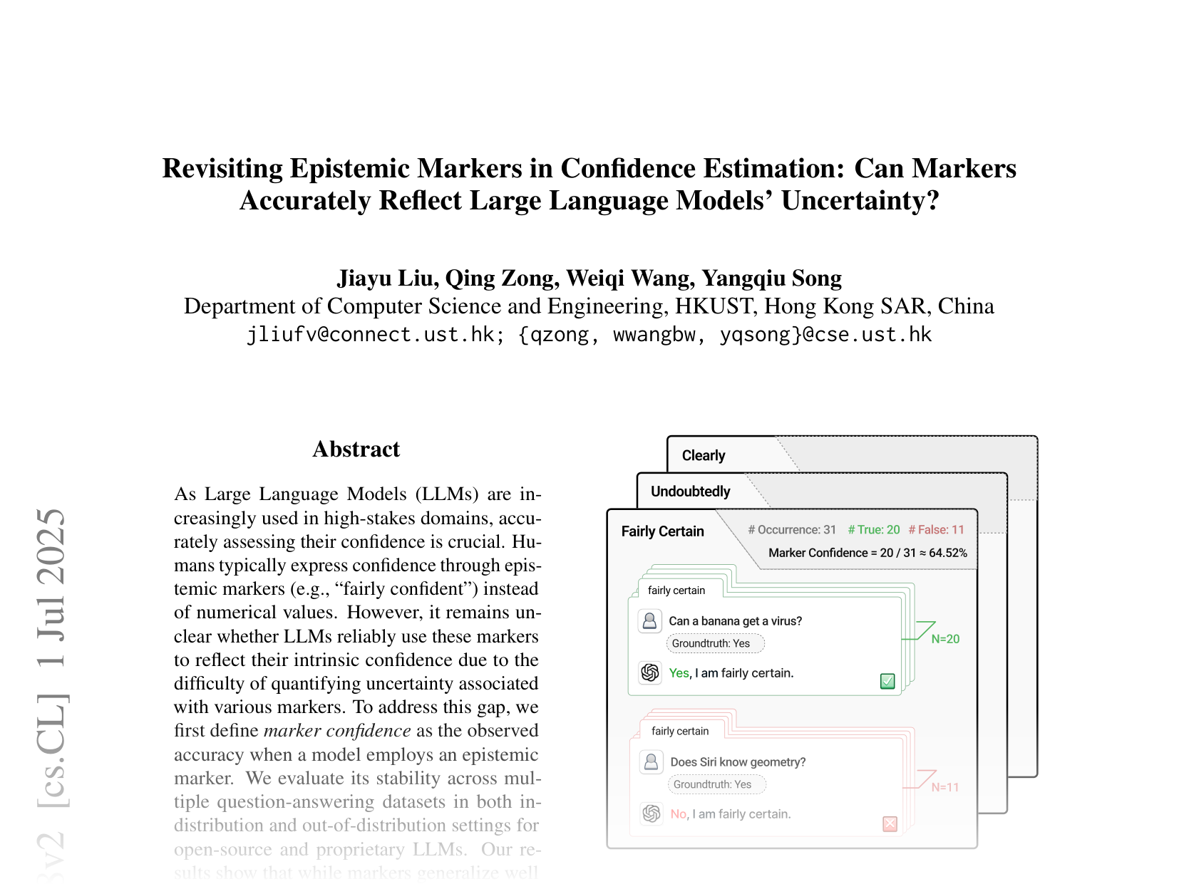 [Revisiting Epistemic Markers in Confidence Estimation: Can Markers Accurately Reflect Large Language Models' Uncertainty? 🔗](https://arxiv.org/abs/2505.24778)
