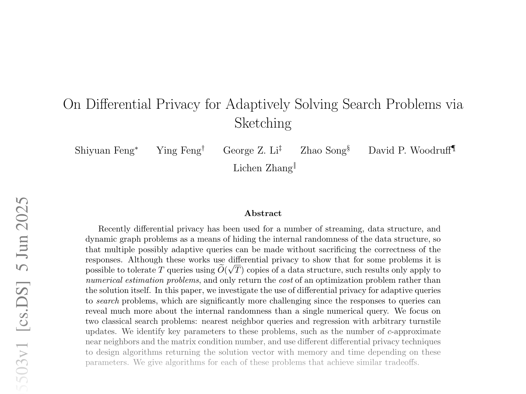 [On Differential Privacy for Adaptively Solving Search Problems via Sketching 🔗](https://arxiv.org/abs/2506.05503)