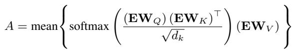 Equation for calculation of A using attention mechanism.