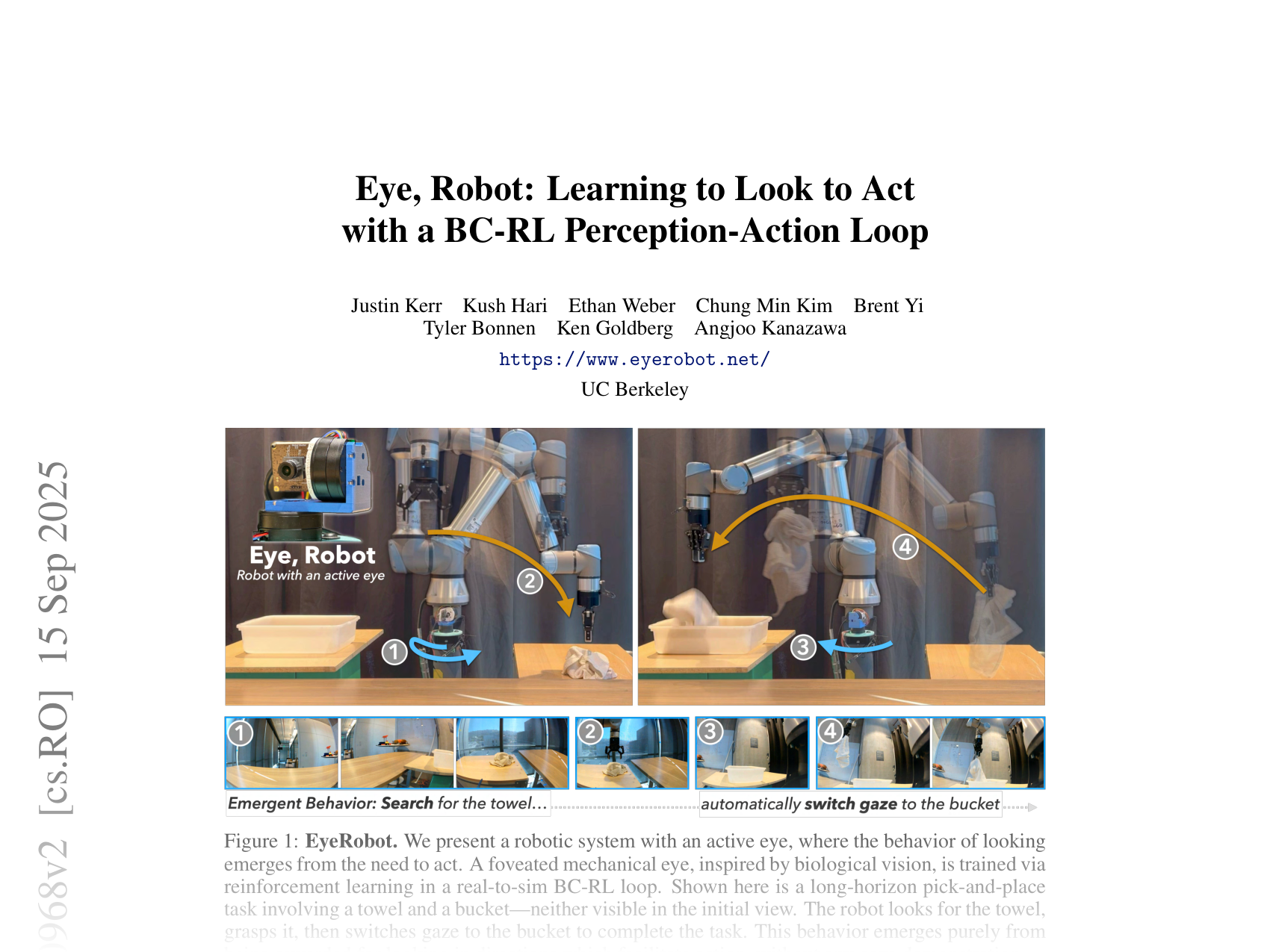[Eye, Robot: Learning to Look to Act with a BC-RL Perception-Action Loop 🔗](https://arxiv.org/abs/2506.10968)