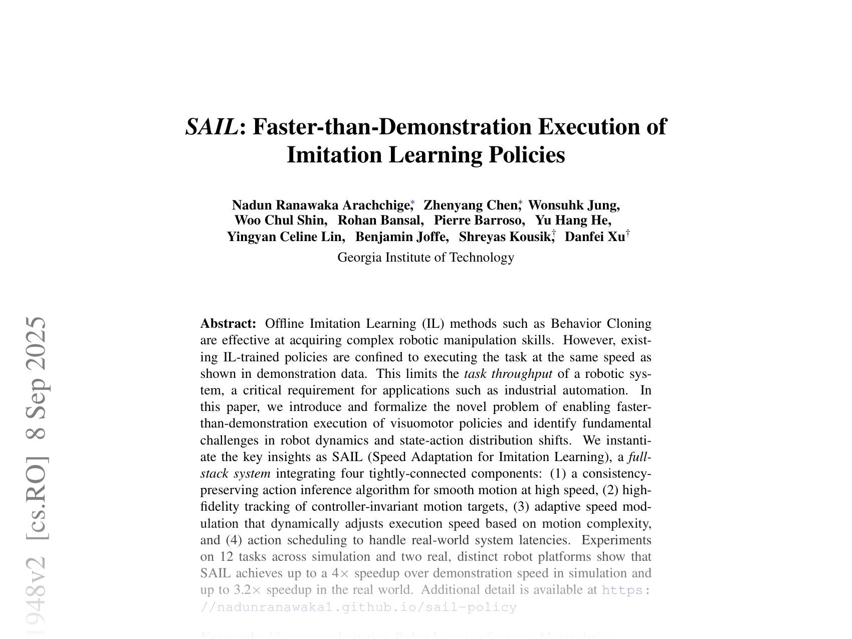 [SAIL: Faster-than-Demonstration Execution of Imitation Learning Policies 🔗](https://arxiv.org/abs/2506.11948)