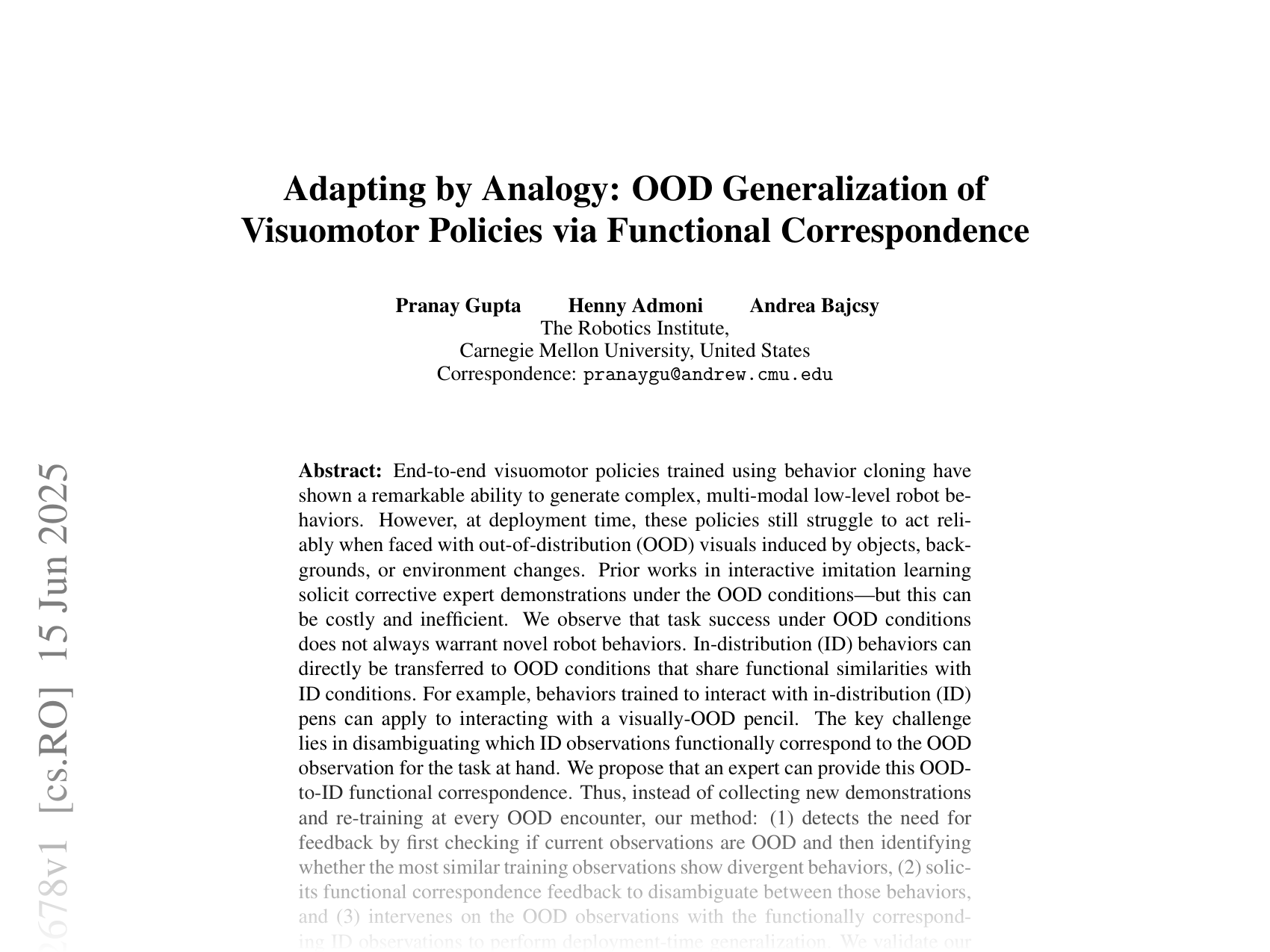 [Adapting by Analogy: OOD Generalization of Visuomotor Policies via Functional Correspondence 🔗](https://arxiv.org/abs/2506.12678)