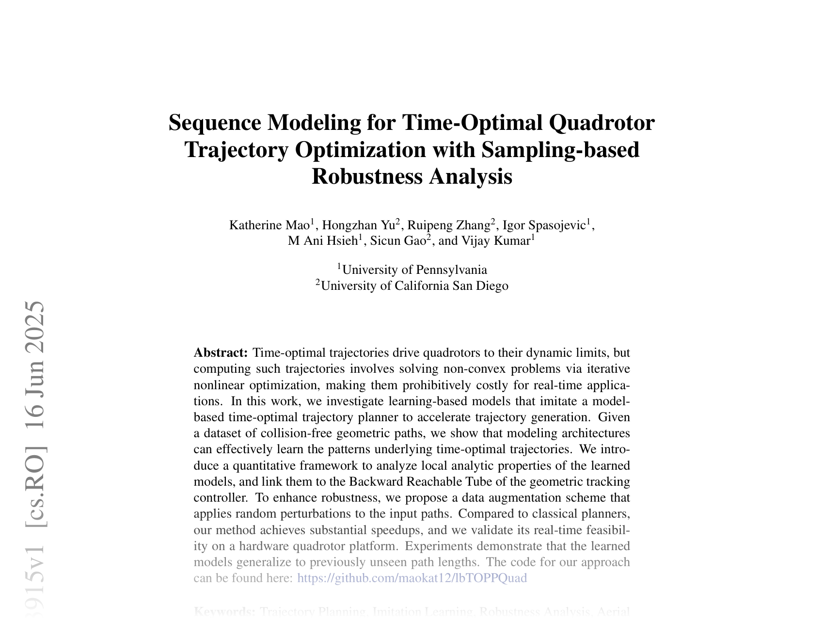 [Sequence Modeling for Time-Optimal Quadrotor Trajectory Optimization with Sampling-based Robustness Analysis 🔗](https://arxiv.org/abs/2506.13915)