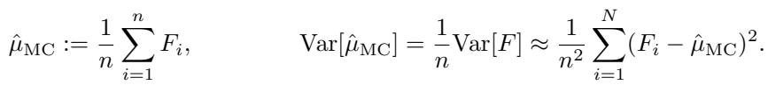The standard Monte Carlo estimator (simple average).