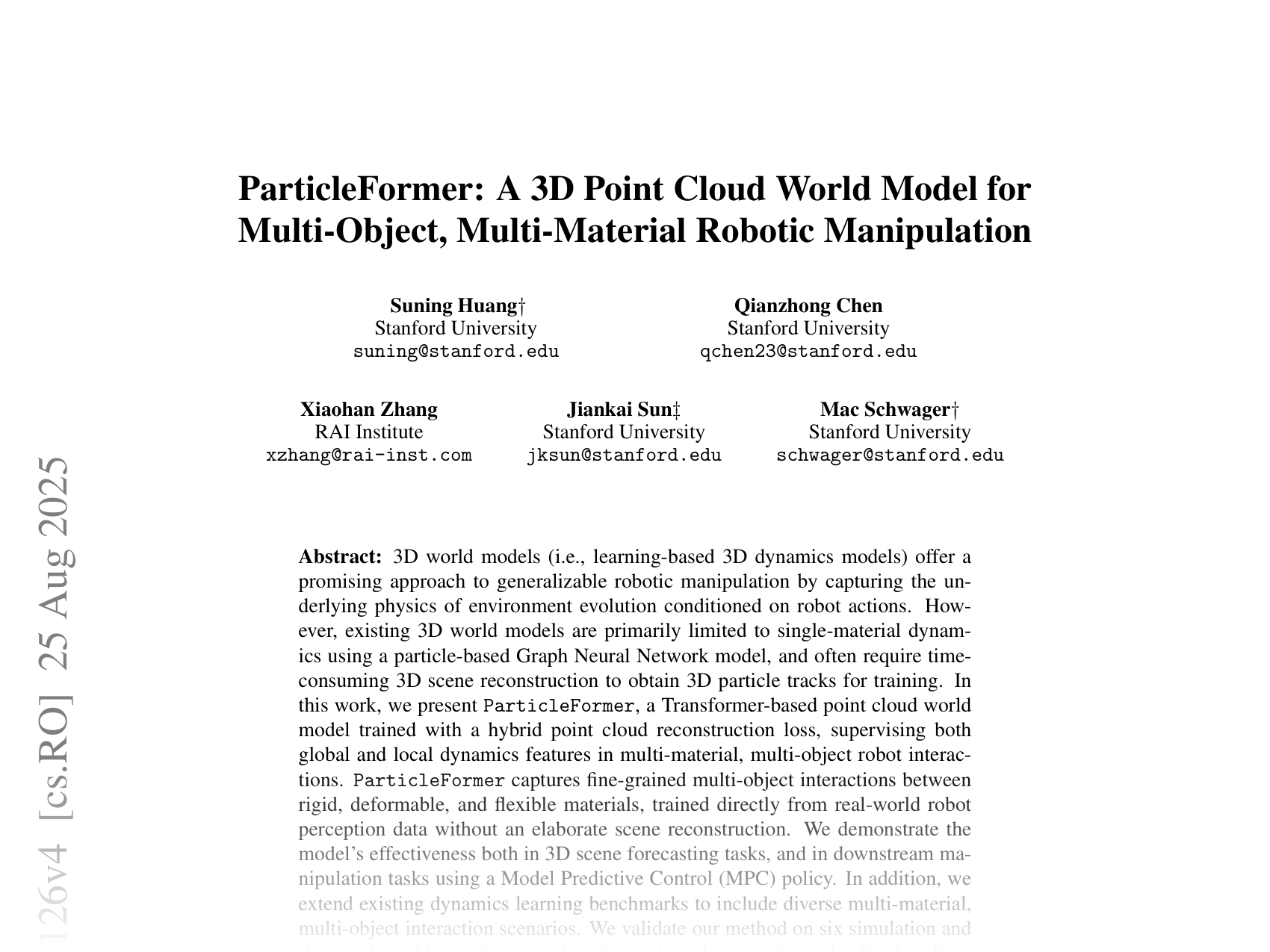 [ParticleFormer: A 3D Point Cloud World Model for Multi-Object, Multi-Material Robotic Manipulation 🔗](https://arxiv.org/abs/2506.23126)