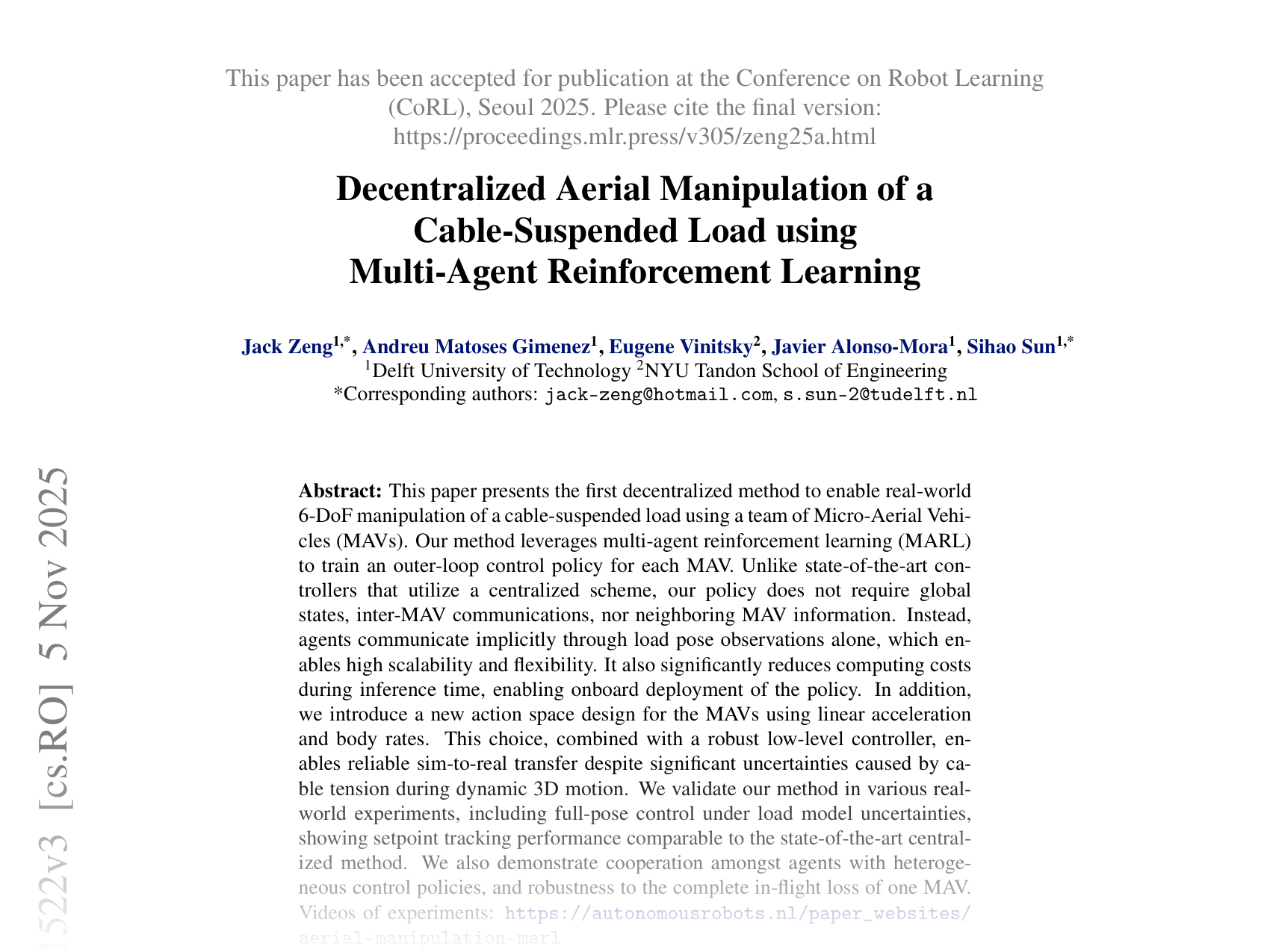 [Decentralized Aerial Manipulation of a Cable-Suspended Load using Multi-Agent Reinforcement Learning 🔗](https://arxiv.org/abs/2508.01522)