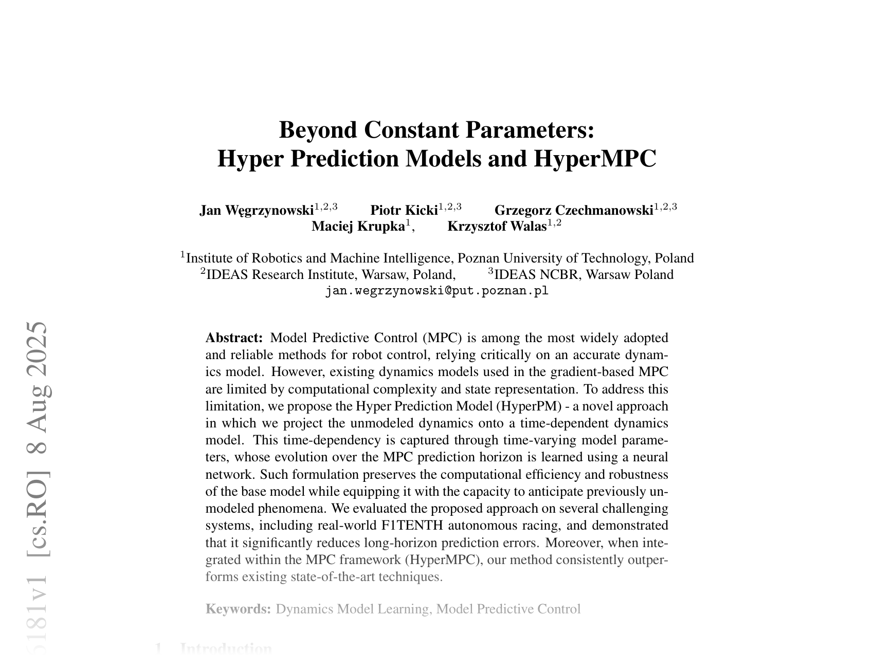 [Beyond Constant Parameters: Hyper Prediction Models and HyperMPC 🔗](https://arxiv.org/abs/2508.06181)