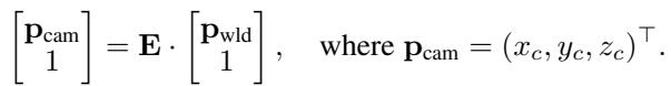 Equation 1: Converting world coordinates to camera coordinates.