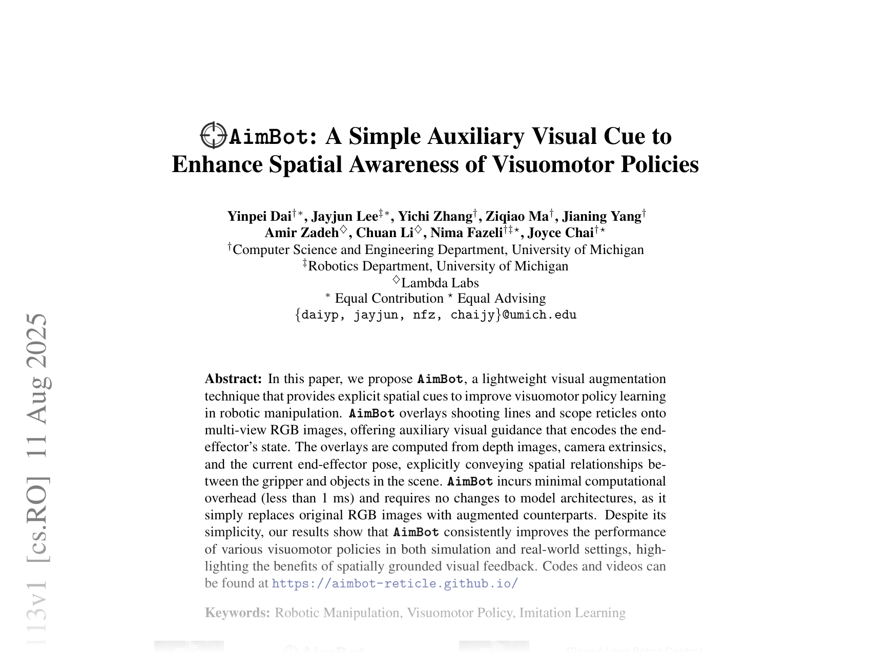 [AimBot: A Simple Auxiliary Visual Cue to Enhance Spatial Awareness of Visuomotor Policies 🔗](https://arxiv.org/abs/2508.08113)