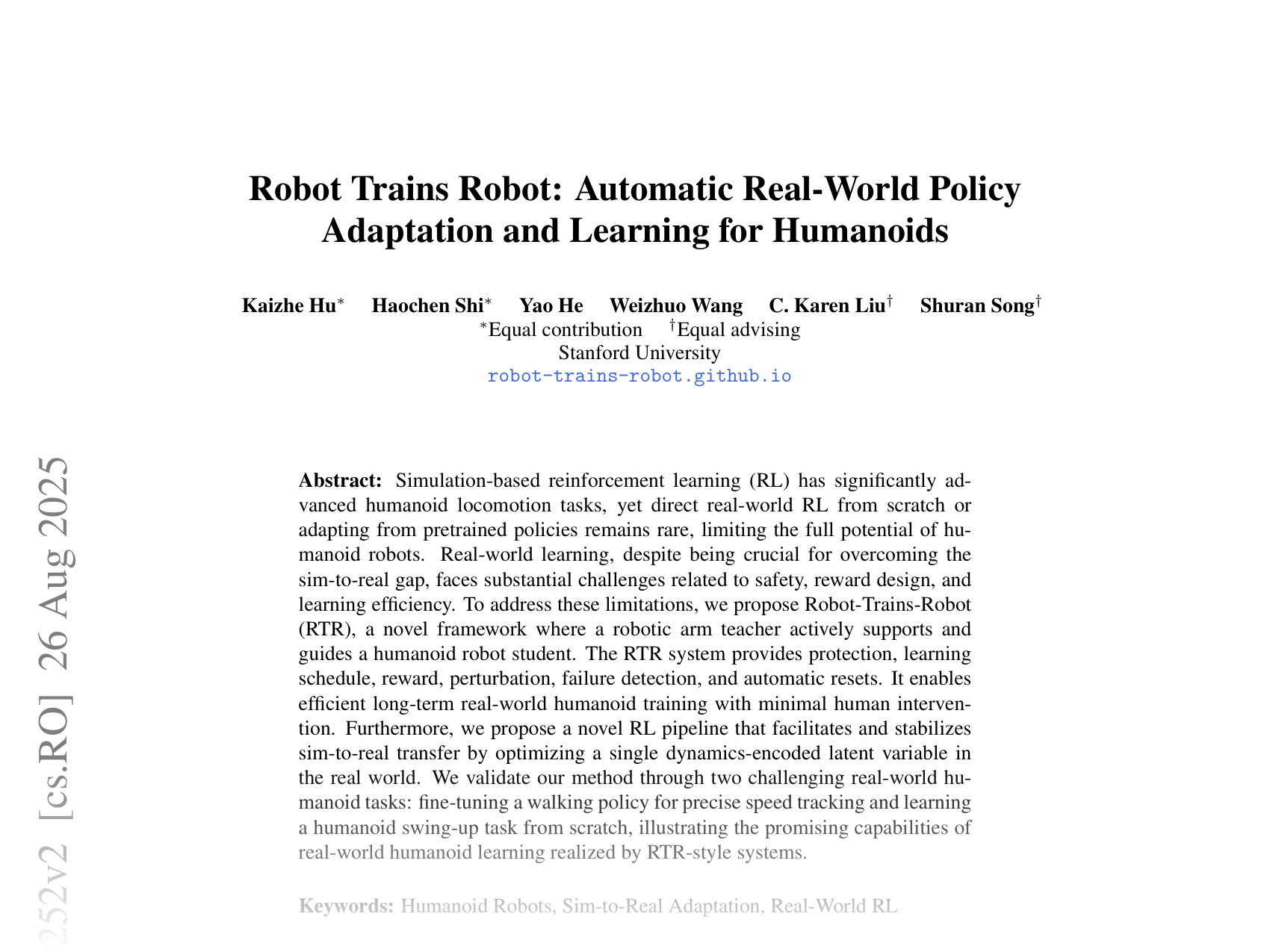 [Robot Trains Robot: Automatic Real-World Policy Adaptation and Learning for Humanoids 🔗](https://arxiv.org/abs/2508.12252)