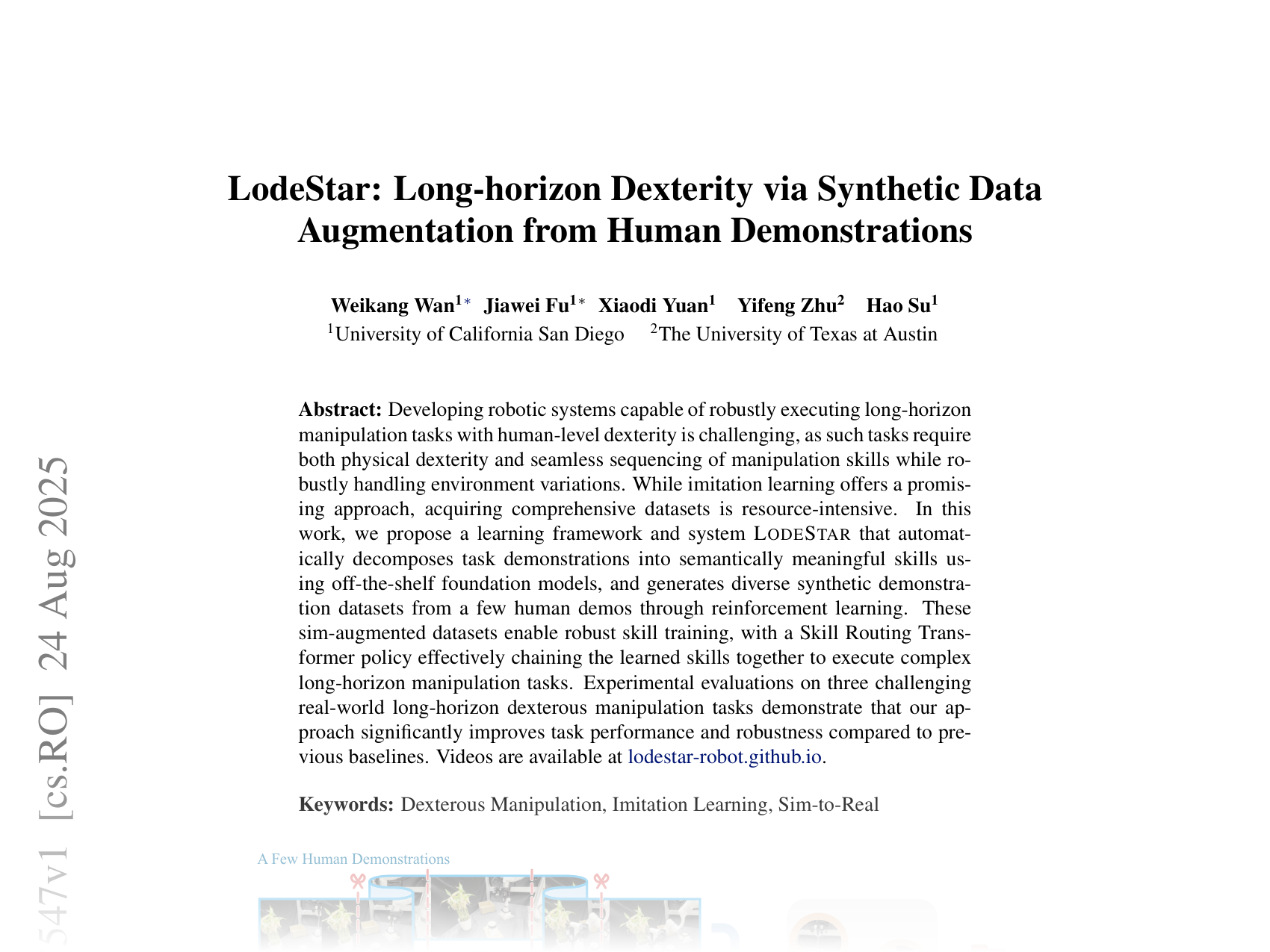[LodeStar: Long-horizon Dexterity via Synthetic Data Augmentation from Human Demonstrations 🔗](https://arxiv.org/abs/2508.17547)