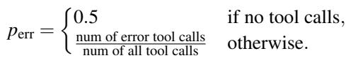 The formula for the tool error penalty, which is based on the ratio of error tool calls to total tool calls.