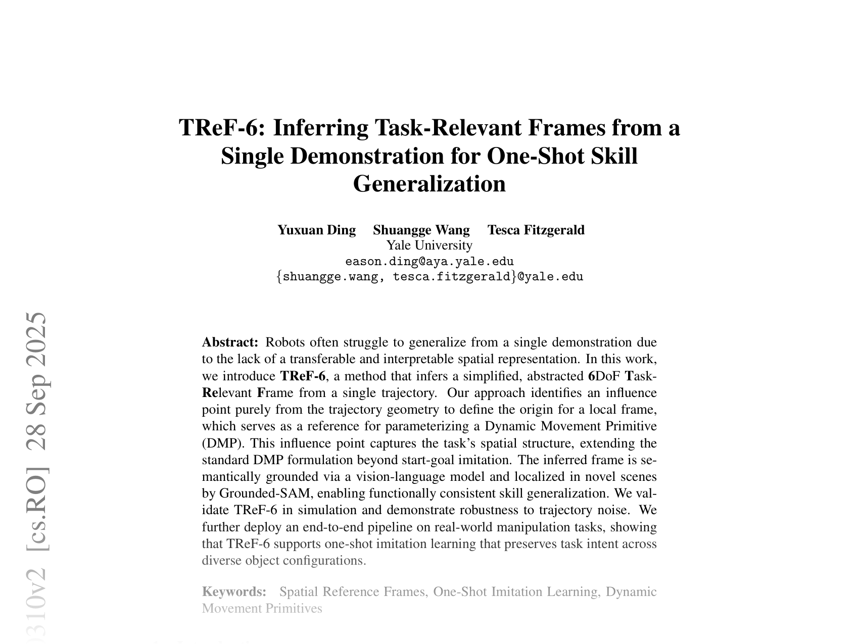 [TReF-6: Inferring Task-Relevant Frames from a Single Demonstration for One-Shot Skill Generalization 🔗](https://arxiv.org/abs/2509.00310)