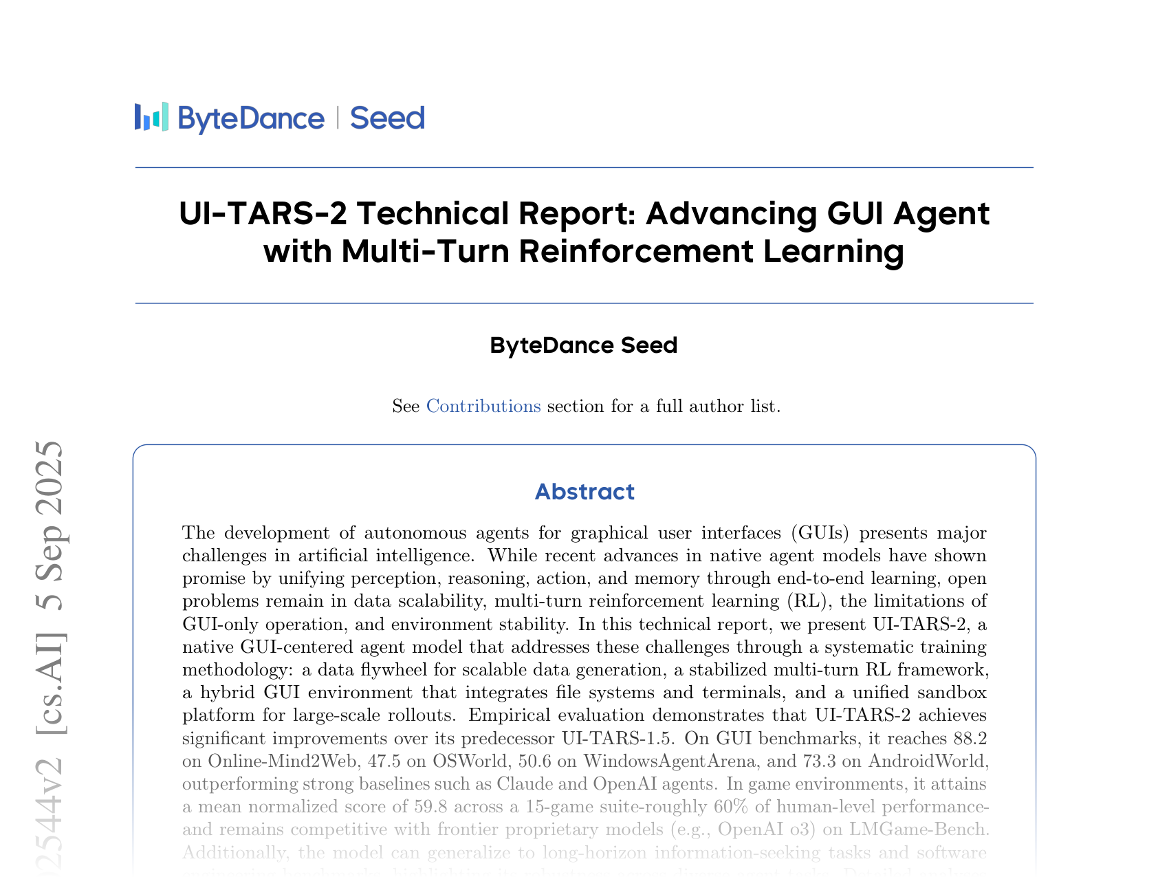 [UI-TARS-2 Technical Report: Advancing GUI Agents with Multi-Turn Reinforcement Learning 🔗](https://arxiv.org/abs/2509.02544)