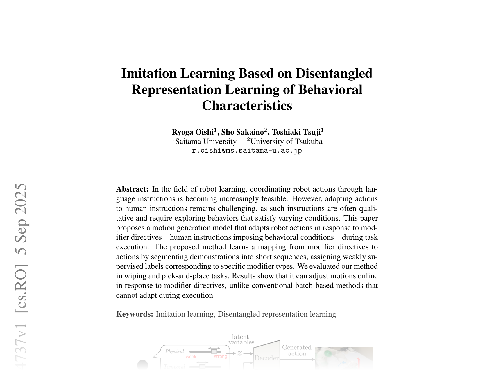 [Imitation Learning Based on Disentangled Representation Learning of Behavioral Characteristics 🔗](https://arxiv.org/abs/2509.04737)