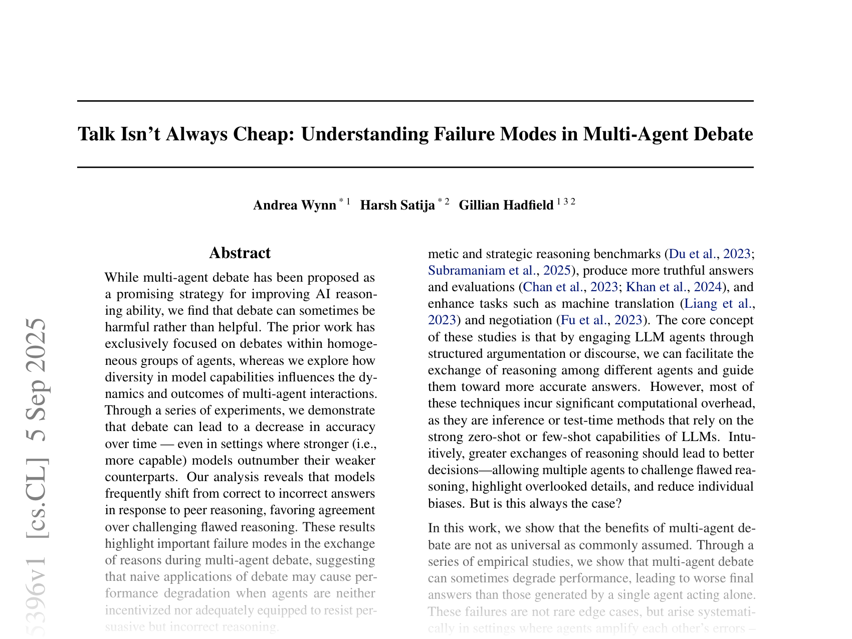 [Talk Isn't Always Cheap: Understanding Failure Modes in Multi-Agent Debate 🔗](https://arxiv.org/abs/2509.05396)