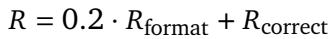 The reward function used for reinforcement learning. It is a weighted sum of a format reward and a correctness reward.