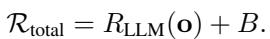 Equation showing the total reward as R_LLM plus a fixed Bonus B.