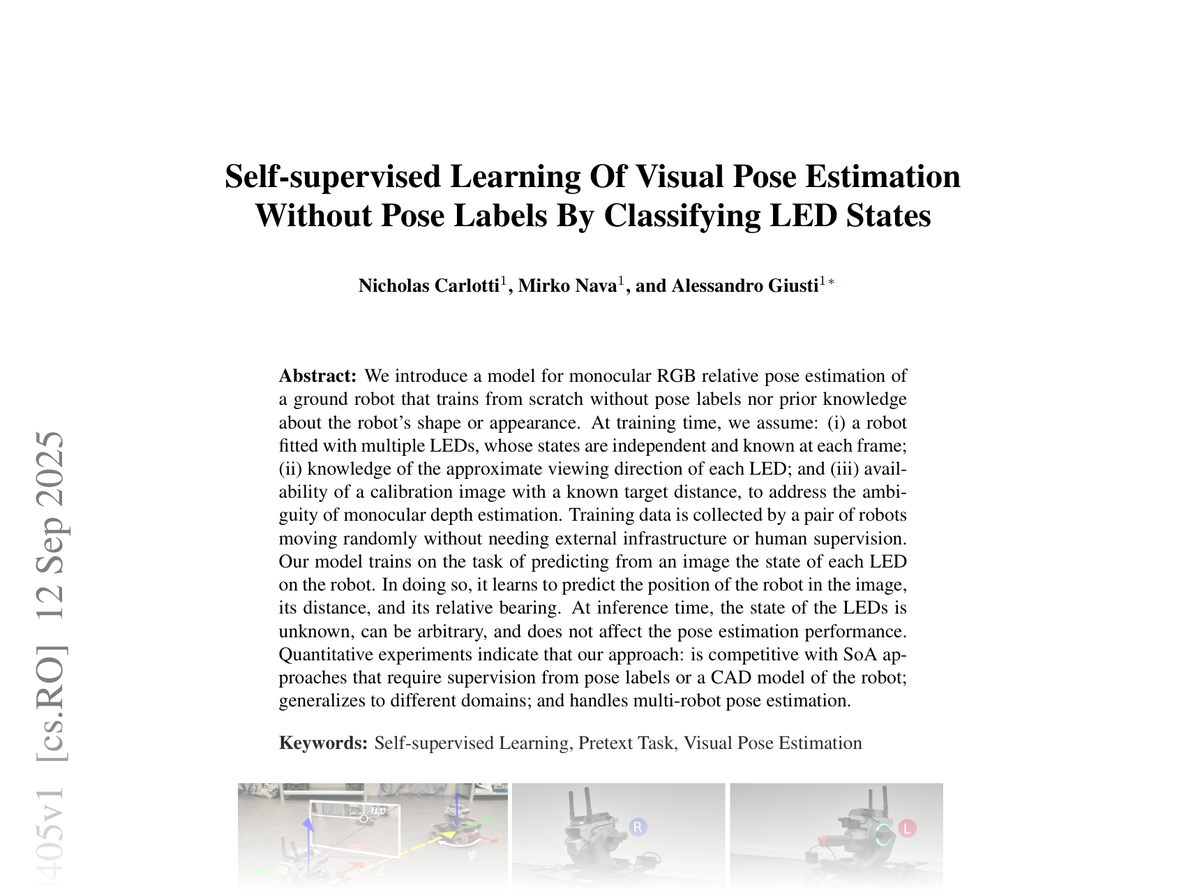 [Self-supervised Learning Of Visual Pose Estimation Without Pose Labels By Classifying LED States 🔗](https://arxiv.org/abs/2509.10405)