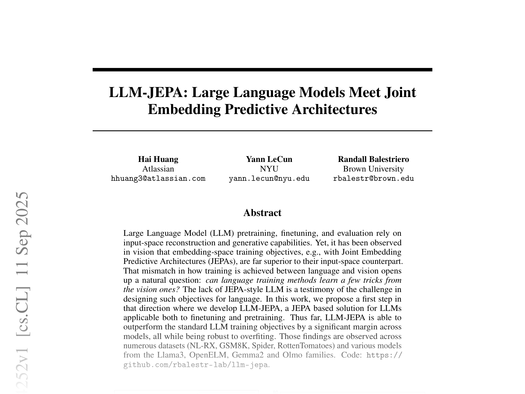 [LLM-JEPA: Large Language Models Meet Joint Embedding Predictive Architectures 🔗](https://arxiv.org/abs/2509.14252)
