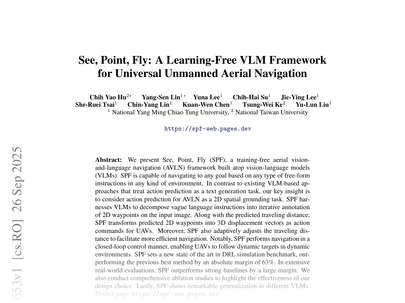[See, Point, Fly: A Learning-Free VLM Framework for Universal Unmanned Aerial Navigation 🔗](https://arxiv.org/abs/2509.22653)