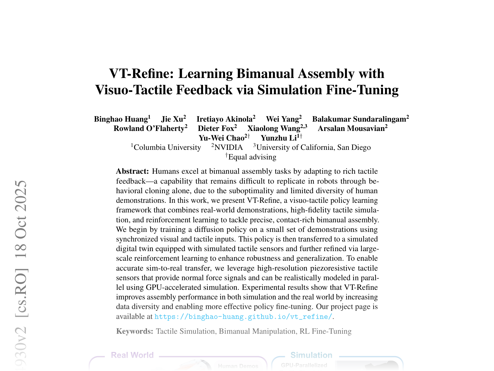 [VT-Refine: Learning Bimanual Assembly with Visuo-Tactile Feedback via Simulation Fine-Tuning 🔗](https://arxiv.org/abs/2510.14930)