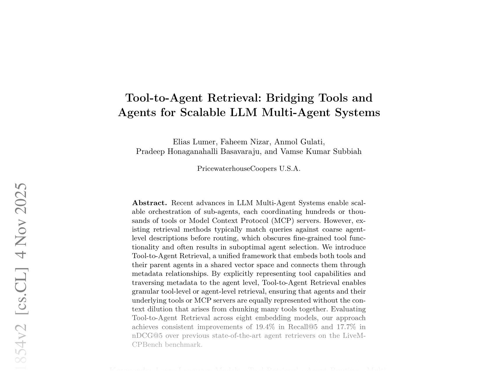 [Tool-to-Agent Retrieval: Bridging Tools and Agents for Scalable LLM Multi-Agent Systems 🔗](https://arxiv.org/abs/2511.01854)