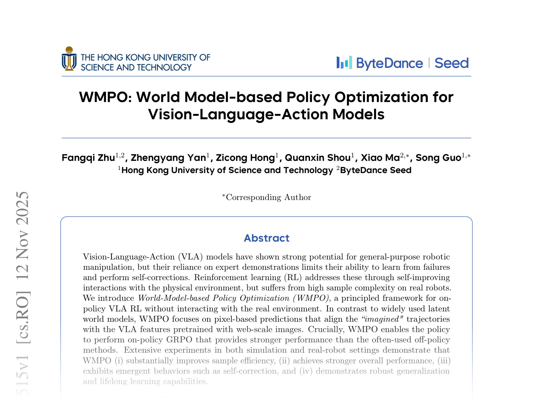 [WMPO: World Model-based Policy Optimization for Vision-Language-Action Models 🔗](https://arxiv.org/abs/2511.09515)