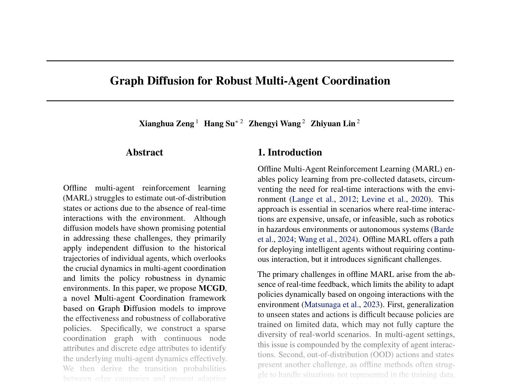 [Graph Diffusion for Robust Multi-Agent Coordination 🔗](https://openreview.net/pdf?id=T5IZ32ImAB)
