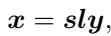 Simplified linear equation x = sly.