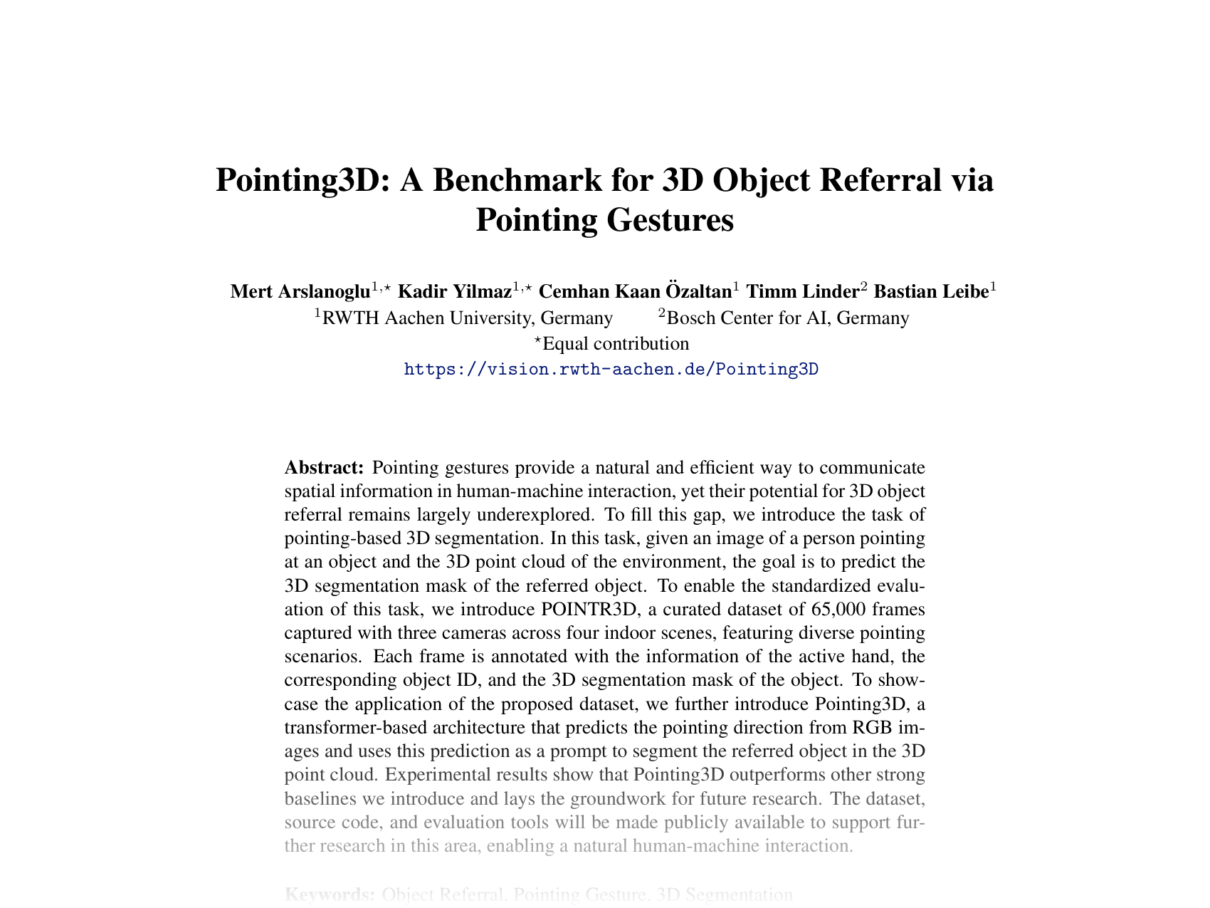 [Pointing3D: A Benchmark for 3D Object Referral via Pointing Gestures 🔗](https://openreview.net/pdf?id=h2K52fhsDU)