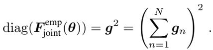 The diagonal of the Joint Empirical Fisher.