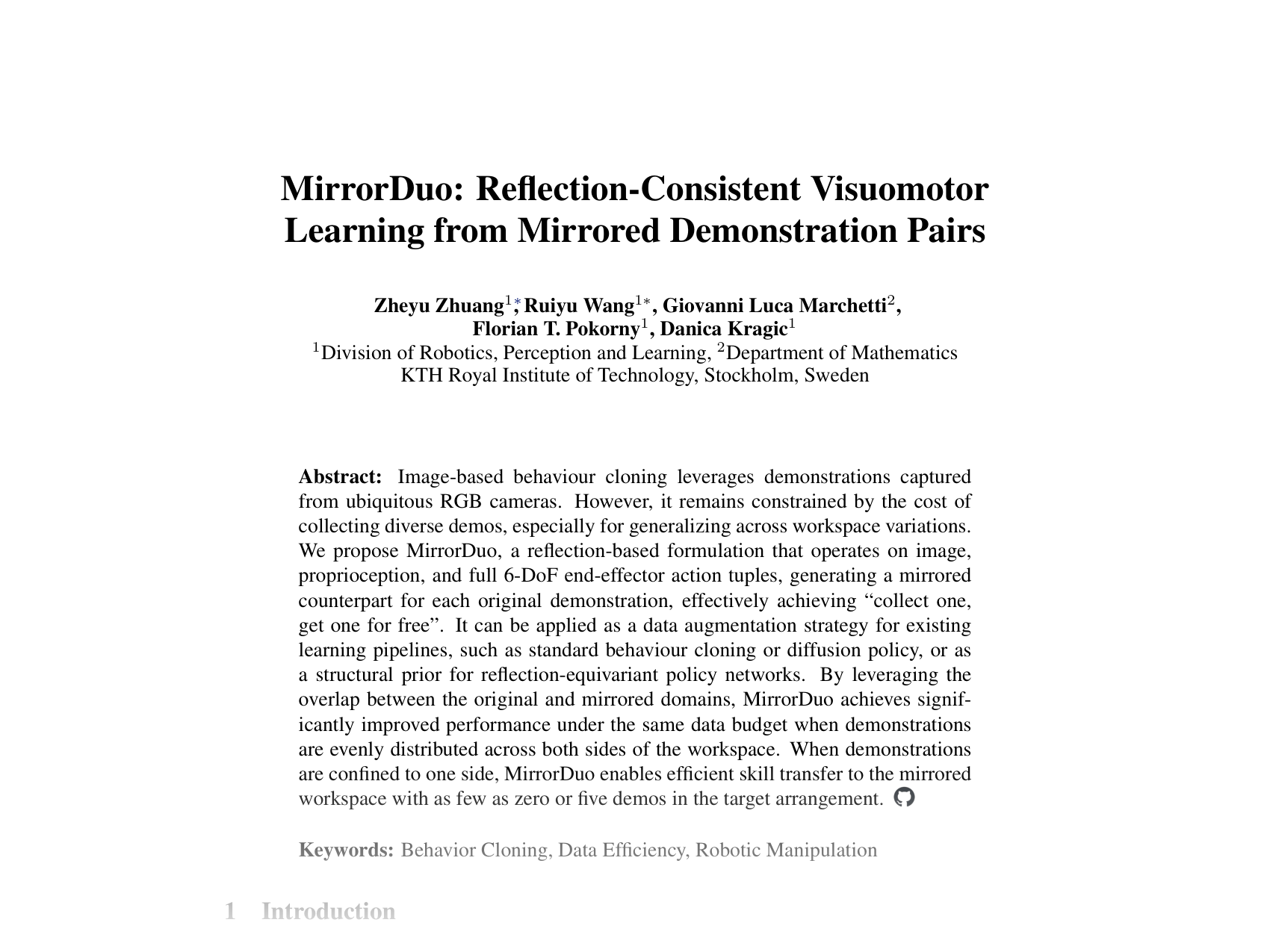 [MirrorDuo: Reflection-Consistent Visuomotor Learning from Mirrored Demonstration Pairs 🔗](https://openreview.net/pdf?id=cUeY476ohd)